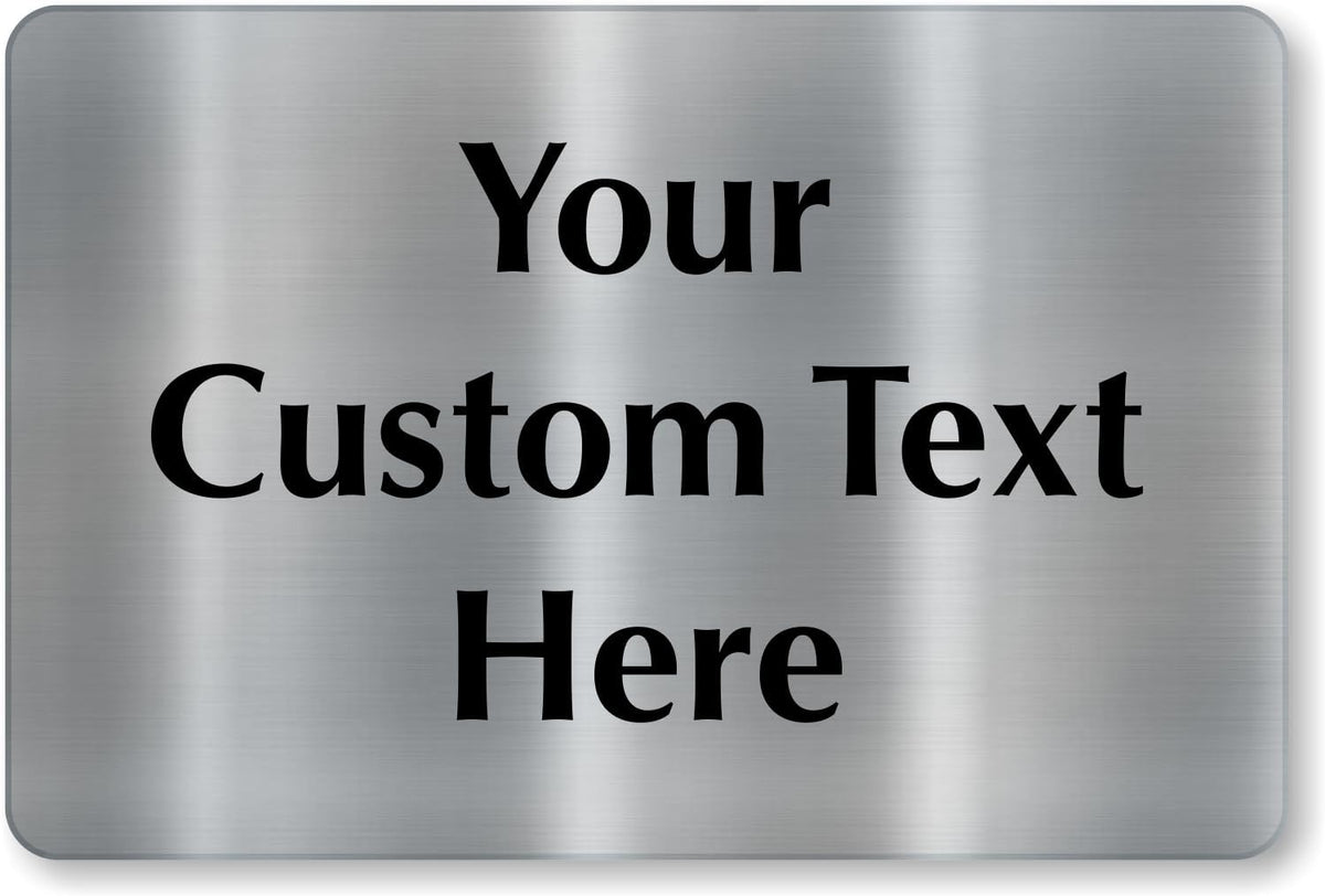 SmartSign Custom Steel Sign