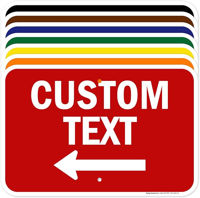 Custom Arrow, Custom Directional Sign, Left Arrow, 12x18 Inches, Rust Free .063 by MySignCenter