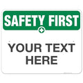 Custom Safety First Sign, OSHA Sign, 24x30 Inches, Rust Free .063 Aluminum by SigoSigns