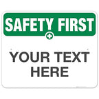 Custom Safety First Sign, OSHA Sign, 24x30 Inches, Rust Free .063 Aluminum by SigoSigns