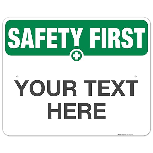 Custom Safety First Sign, OSHA Sign, 24x30 Inches, Rust Free .063 Aluminum by SigoSigns