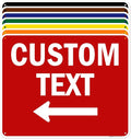 Custom Arrow, Custom Directional Sign, Left Arrow, 24x30 Inches, 55 mil thick by MySignCenter
