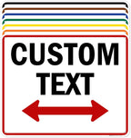 Custom Arrow, Custom Directional Sign, Two Way Arrow, 24x30 Inches, 55 mil