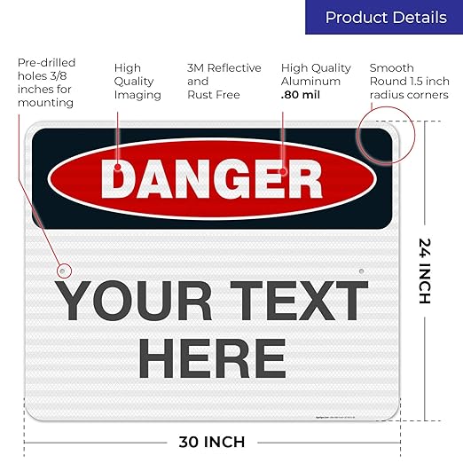 Custom Danger Sign, OSHA Sign, 24x30 Inches, 3M EGP Reflective .080 Aluminum - Image 3