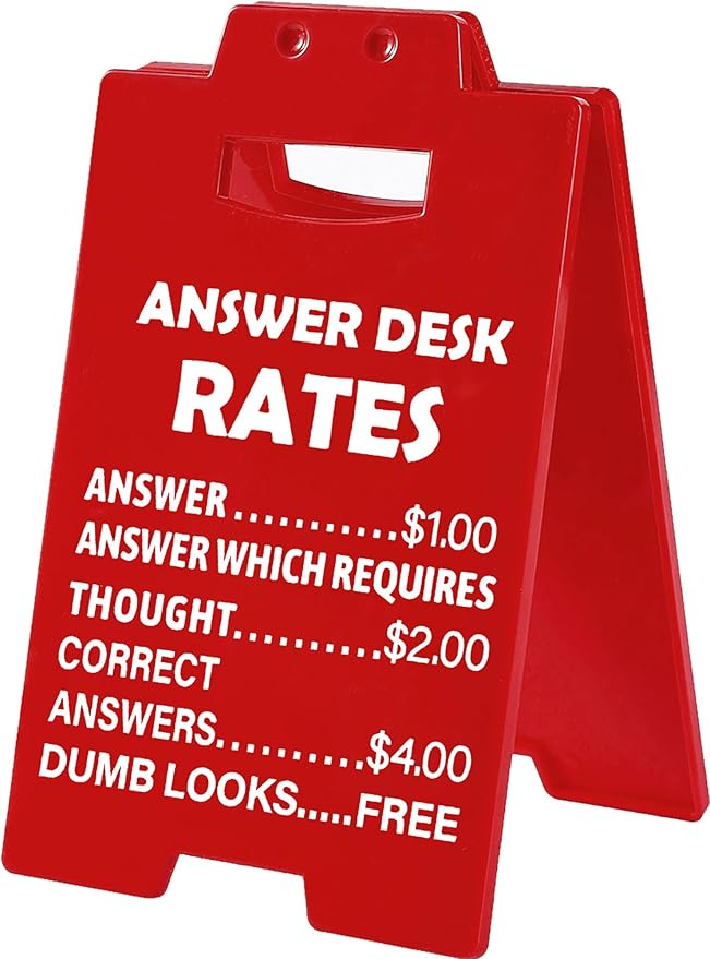 Funny Office Gag Gifts for Coworker Answer Desk Rates Desk Sign for Women Men by Artlunar