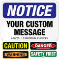 Custom Notice Sign, OSHA Sign, 10x7 Inches, Rust Free .040 Aluminum, Fade by SigoSigns