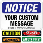 Custom Notice Sign, OSHA Sign, 10x7 Inches, Rust Free .040 Aluminum, Fade by SigoSigns