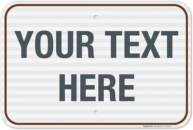 Custom Sign, Personalized Metal Signs, Customize by SigoSigns