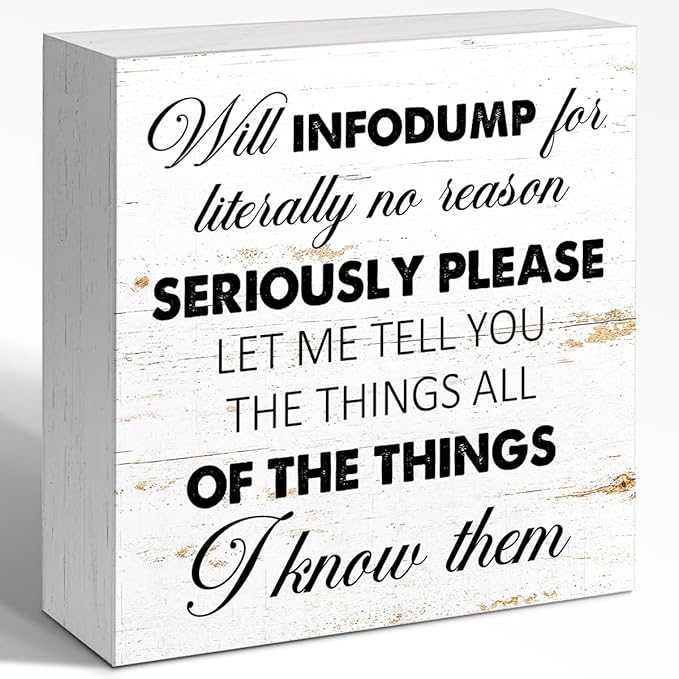 WUZYOU Neuro Wooden Block Sign Will Infodump Quote 5x5x1 INCH Sign, ADHD by WUZYOU