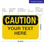 Custom Caution Sign, OSHA Sign, 12x18 Inches, 3M EGP Reflective .063 Aluminum - Image 3