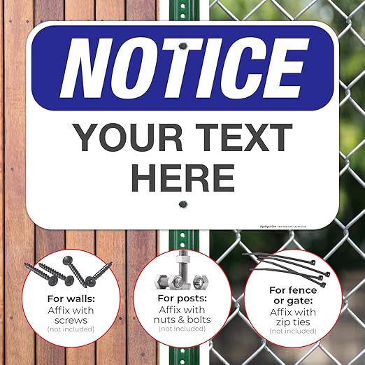Custom Notice Sign, OSHA Sign, 12x18 Inches, Rust Free .063 Aluminum, Fade - Image 4