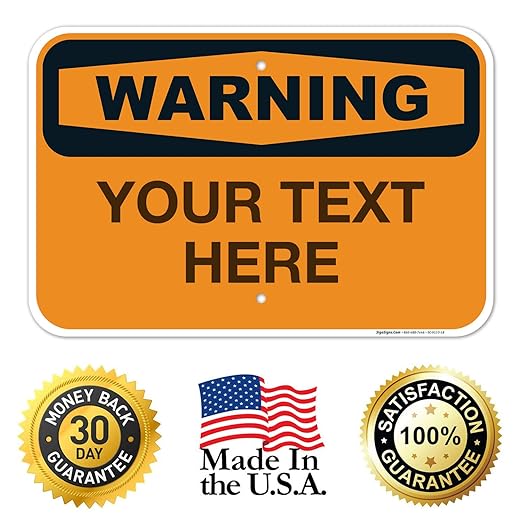 Custom Warning Sign, OSHA Sign, 12x18 Inches, Rust Free .063 Aluminum, Fade - Image 8