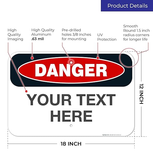 Custom Danger Sign, OSHA Sign, 12x18 Inches, Rust Free .063 Aluminum, Fade - Image 3