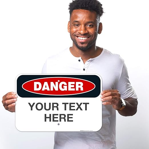 Custom Danger Sign, OSHA Sign, 12x18 Inches, Rust Free .063 Aluminum, Fade - Image 2