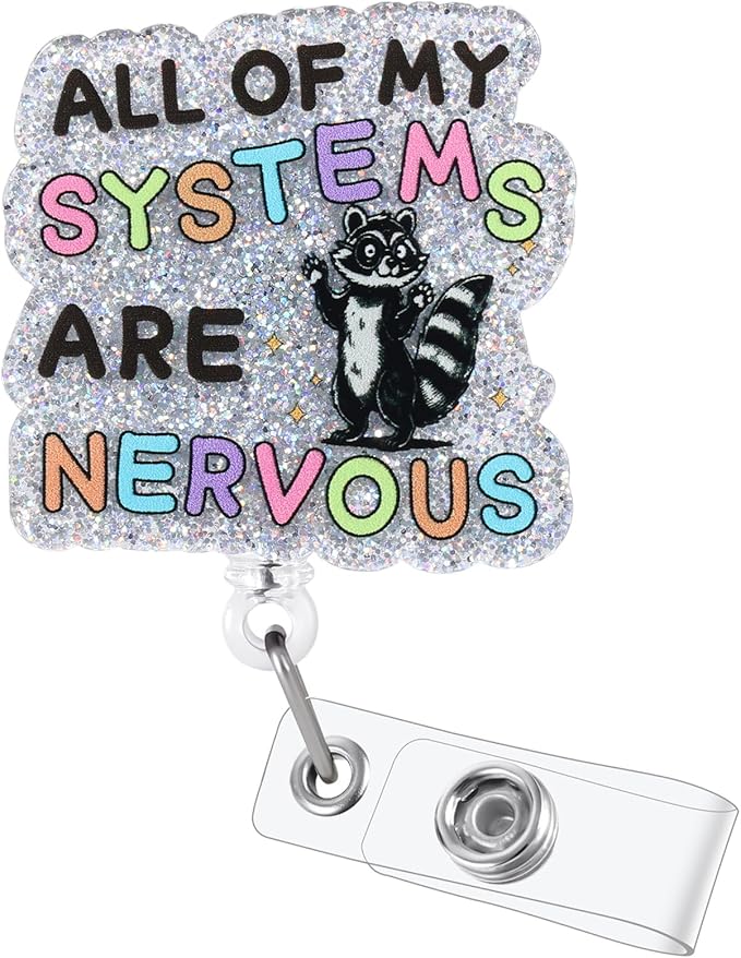 All of My Systems are Nervous Funny Nurse Badge Reel, Cute Raccoon Retractable by BVIIE