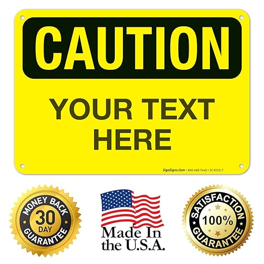 Custom Caution Sign, OSHA Sign, 10x7 Inches, Rust Free .040 Aluminum, Fade - Image 8