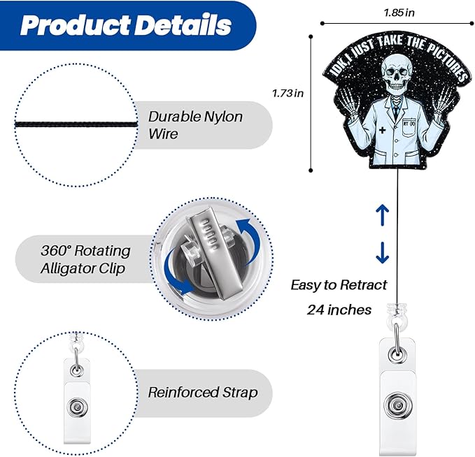 IDK, I Just Take The Pictures Funny Radiology Skeleton Nurse Badge Reel - Image 2