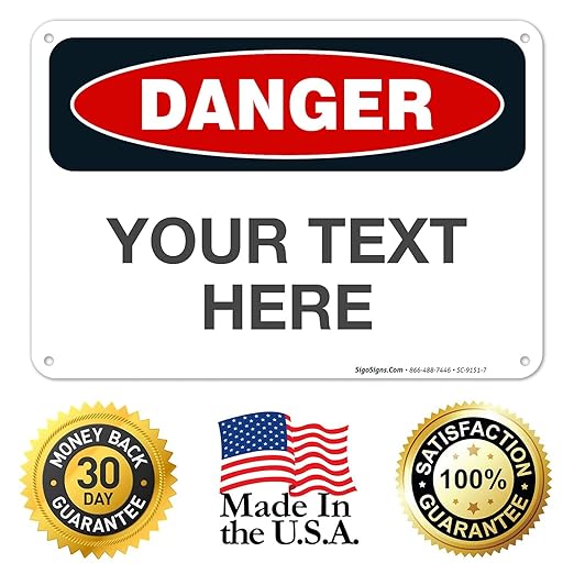 Custom Danger Sign, OSHA Sign, 10x7 Inches, Rust Free .040 Aluminum, Fade - Image 8