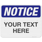 Custom Notice Sign, OSHA Sign, 24x30 Inches, 3M EGP Reflective .080 Aluminum by SigoSigns