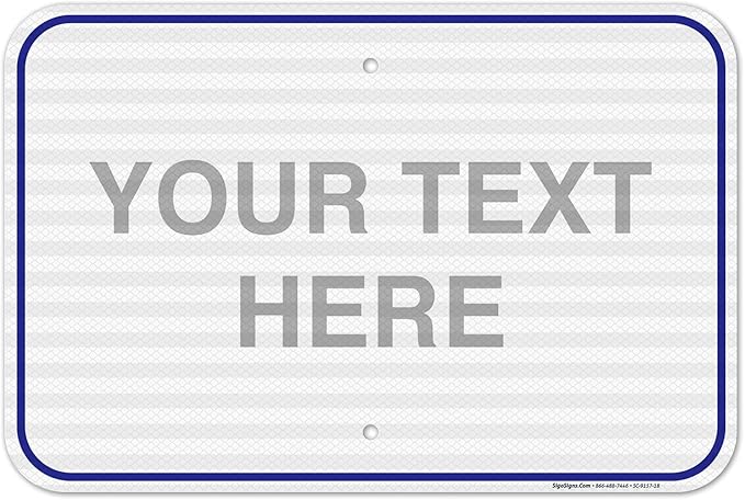 Custom Sign, Personalized Metal Signs, Customize by SigoSigns