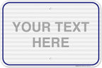 Custom Sign, Personalized Metal Signs, Customize by SigoSigns
