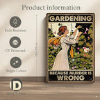 Funny Gardening Tin Sign – BECAUSE MURDER IS WRONG 12x8 Inch Vintage Metal Wall - Image 2