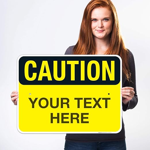 Custom Caution Sign, OSHA Sign, 18x24 Inches, Rust Free .063 Aluminum, Fade - Image 2