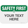 Custom Safety First Sign, OSHA Sign, 12x18 Inches, 3M EGP Reflective .063 by SigoSigns