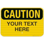 Custom Caution Sign, OSHA Sign, 12x18 Inches, 3M EGP Reflective .063 Aluminum by SigoSigns