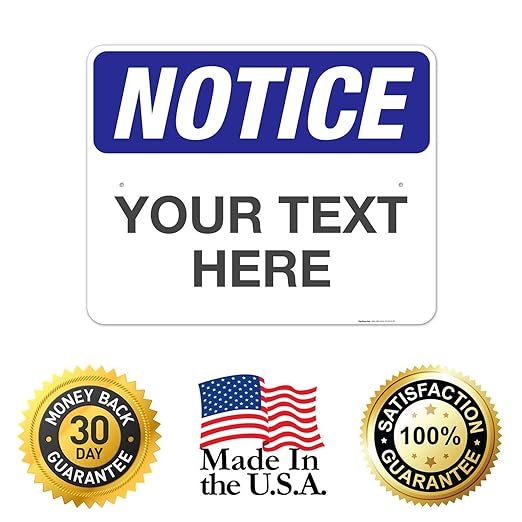 Custom Notice Sign, OSHA Sign, 24x30 Inches, Rust Free .063 Aluminum, Fade - Image 8