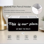 HUKINE This Is Our Place We Make the Rules Pen Holder - Image 6