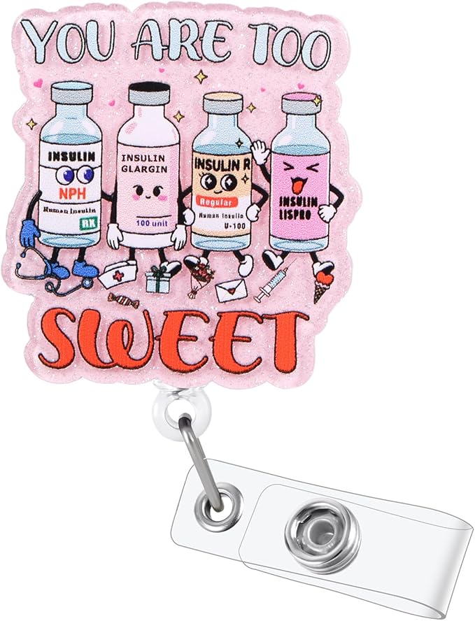You are Too Sweet Funny Badge Reel | Retractable ID Card Badge Holder | Name by BVIIE
