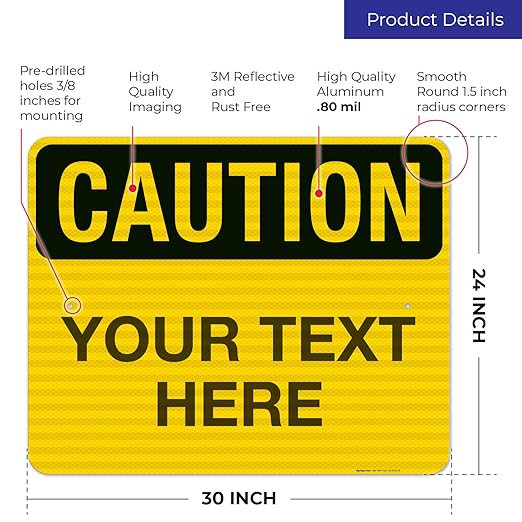 Custom Caution Sign, OSHA Sign, 24x30 Inches, 3M EGP Reflective .080 Aluminum - Image 3