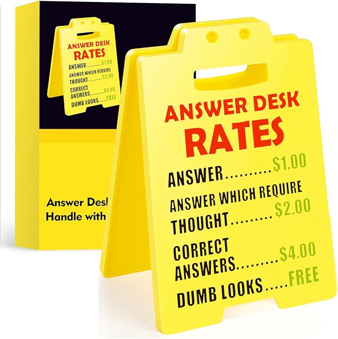 Funny Desk Signs, Hilarious Funny Gag Gifts by Unknown
