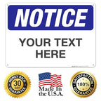 Custom Notice Sign, OSHA Sign, 10x14 Inches, Rust Free .040 Aluminum, Fade - Image 8