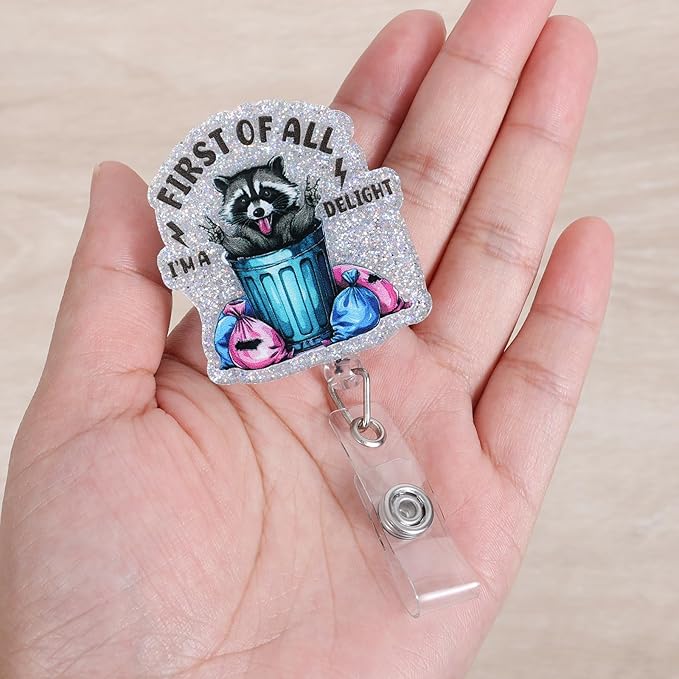 First of All I’m a Delight Funny Raccoon Badge Reel, Retractable ID Card Nurse - Image 2