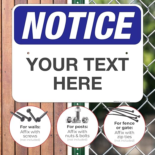 Custom Notice Sign, OSHA Sign, 18x24 Inches, Rust Free .063 Aluminum, Fade - Image 4