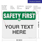 Custom Safety First Sign, OSHA Sign, 24x30 Inches, 3M EGP Reflective .080 - Image 3