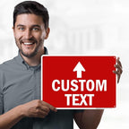 Custom Arrow, Custom Directional Sign, Up Arrow, 10x14 Inches, 55 mil thick HDPE - Image 2