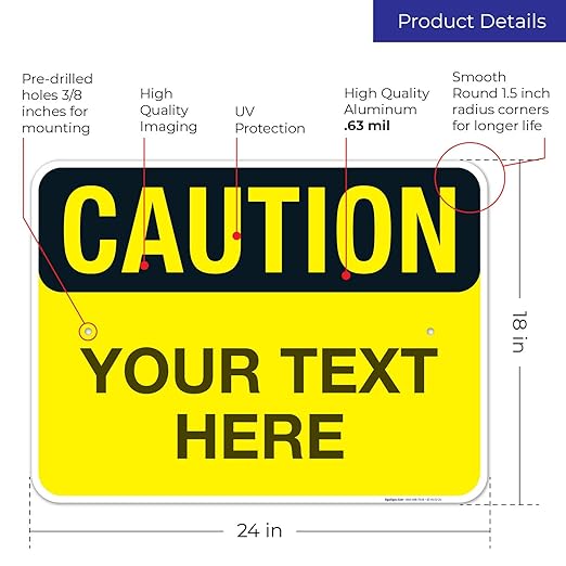 Custom Caution Sign, OSHA Sign, 18x24 Inches, Rust Free .063 Aluminum, Fade - Image 3