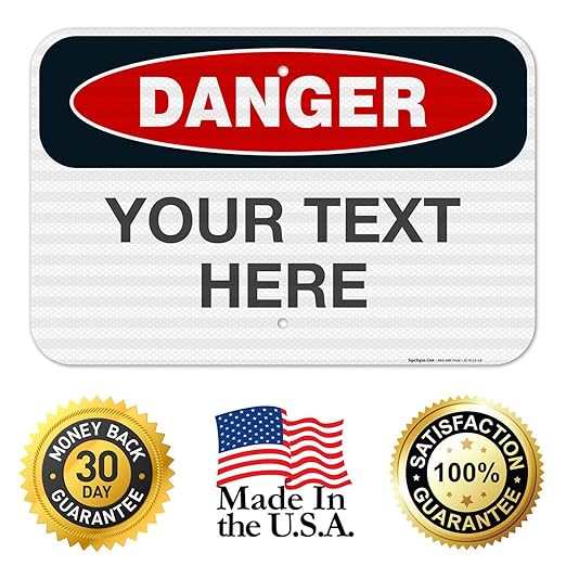Custom Danger Sign, OSHA Sign, 12x18 Inches, 3M EGP Reflective .063 Aluminum - Image 8