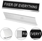 Fixer Of Everything Funny Desk Signs - Image 3