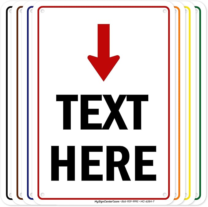 Custom Arrow, Custom Directional Sign, Arrow Down Sign, 7x10 Inches, 55 mil by MySignCenter
