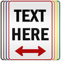 Custom Arrow, Custom Directional Sign, Two Way Arrow, 36x48 Inches, Reflective
