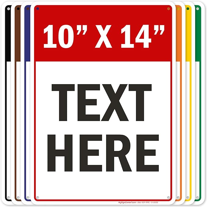 Custom Sign, Custom Sign for Business, Indoor/Outdoor use. 10x14 Inches by MySignCenter