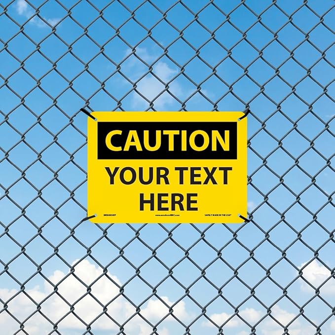 Custom OSHA Style Caution Sign 7" x 10" Plastic Sign, Customizable "Your Text - Image 3