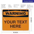 Custom Warning Sign, OSHA Sign, 24x30 Inches, 3M EGP Reflective .080 Aluminum - Image 3