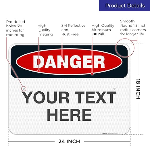 Custom Danger Sign, OSHA Sign, 18x24 Inches, 3M EGP Reflective .080 Aluminum - Image 3