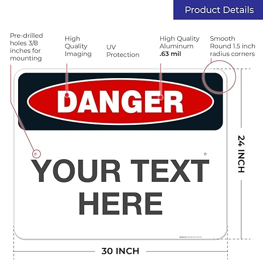 Custom Danger Sign, OSHA Sign, 24x30 Inches, Rust Free .063 Aluminum, Fade - Image 3