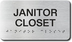 JANITOR CLOSET Signs with Raised Text & Grade 2 Braille, Brushed by EliteSign
